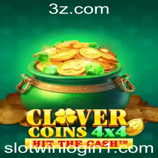CloverCoins4x4: Descubra o Fascinante Mundo dos Slots com Slotwin Login